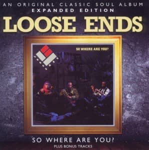 Cover for Loose Ends · So Where Are You? (CD) [Bonus Tracks edition] (2011)