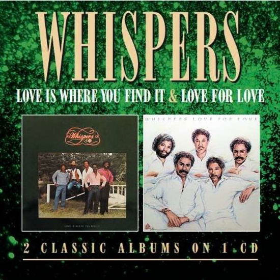 Cover for Whispers · Love is Where You Find It / Love for Love (CD) (2013)