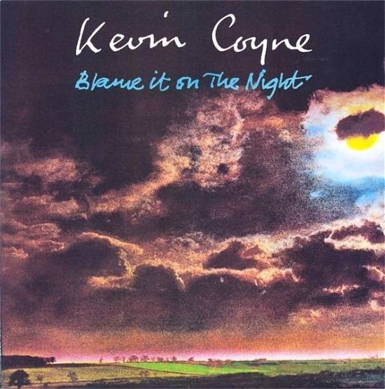 Cover for Kevin Coyne · Blame It On The Night (CD) [Deluxe edition] (2013)