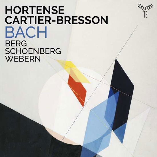 Cover for Hortense Cartier-Bresson · Bach / Berg / Schoenberg / Webern (CD) (2022)