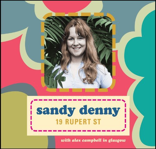 Cover for Sandy Denny · 19 Rupert Street (CD) (2011)