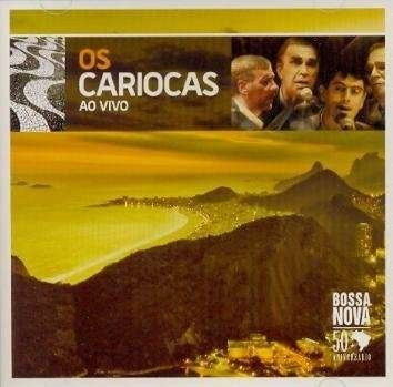 Cover for Os Cariocas · Ao Vivo (CD) (2008)