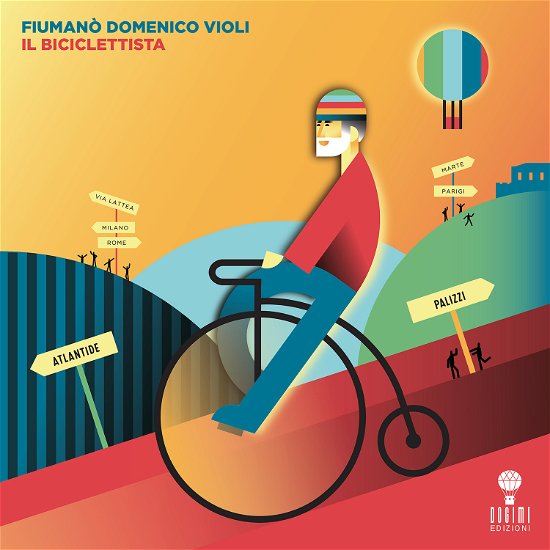 Il Biciclettista - Fiumano Domenico Violi - Musik - INCIPIT - 8058333577531 - 22. september 2023