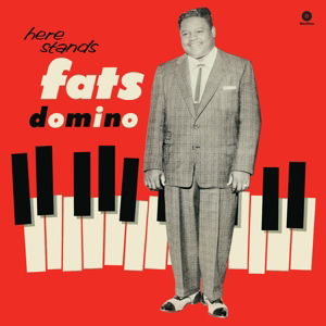 Here Stands Fats Domino - Fats Domino - Musiikki - WAX TIME - 8436542018531 - maanantai 4. toukokuuta 2015