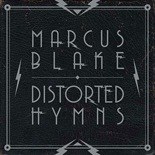 Marcus Blake · Distorted Hymns (CD) (2015)