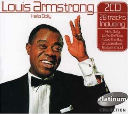 Hello Dolly - Louis Armstrong - Muziek - WETON-WESGRAM / PLATINUM COLLECTION - 8717423023531 - 20 mei 2005