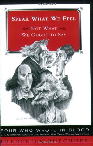 Cover for Frederick Buechner · Speak What We Feel (Paperback Book) (2013)