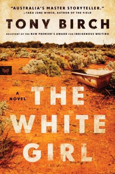 Cover for Tony Birch · The White Girl: A Novel (Paperback Book) (2022)