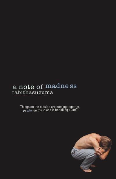 A Note Of Madness - Tabitha Suzuma - Livros - Penguin Random House Children's UK - 9780099487531 - 15 de fevereiro de 2007