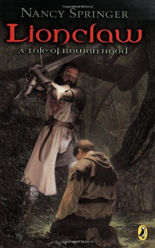 Cover for Nancy Springer · Lionclaw: Tale of Rowan Hood (Taschenbuch) (2004)