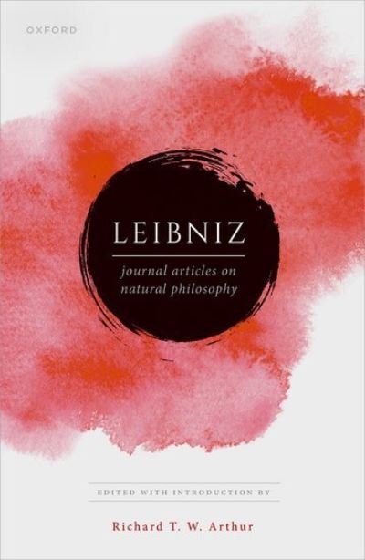 Cover for Arthur · Leibniz: Journal Articles on Natural Philosophy - Leibniz from Oxford (Hardcover Book) (2023)