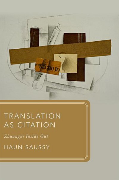 Cover for Saussy, Haun (University Professor, University of Chicago) · Translation as Citation: Zhuangzi Inside Out - Global Asias (Hardcover Book) (2017)