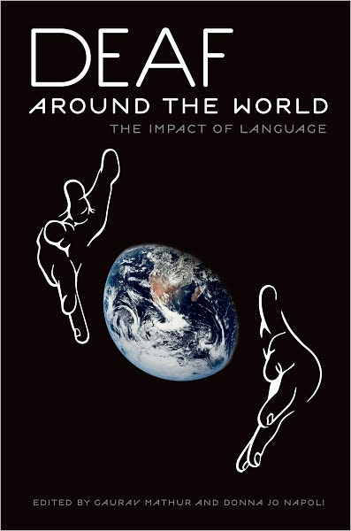 Cover for Gaurav Mathur · Deaf around the World: The Impact of Language (Paperback Book) (2011)