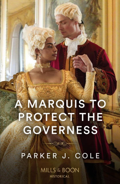 Cover for Parker J. Cole · A Marquis To Protect The Governess (Paperback Book) (2023)