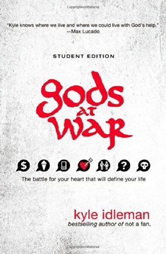 Cover for Kyle Idleman · Gods at War Student Edition: The battle for your heart that will define your life (Paperback Book) [Student edition] (2013)