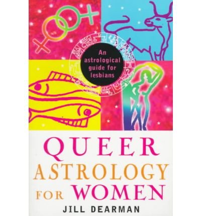 Cover for Jill Dearman · Queer Astrology for Women (Paperback Book) [1st edition] (1998)
