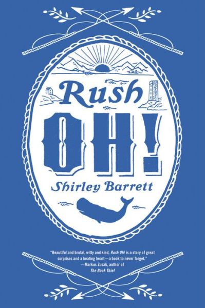 Cover for Shirley Barrett · Rush Oh! (Book) (2017)