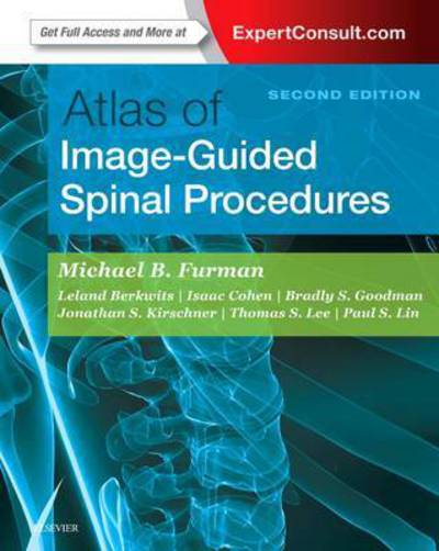 Atlas of Image-Guided Spinal Procedures - Michael Furman - Bücher - Elsevier - Health Sciences Division - 9780323401531 - 9. Januar 2018