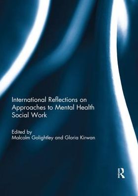 Cover for International Reflections on Approaches to Mental Health Social Work (Paperback Book) (2019)