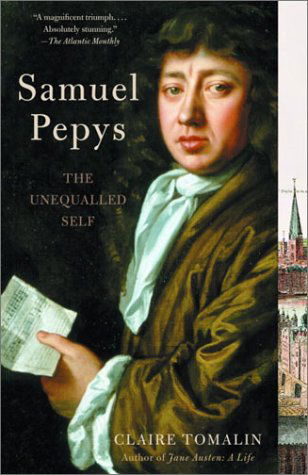 Claire Tomalin · Samuel Pepys: the Unequalled Self (Paperback Book) [Reprint edition] (2003)