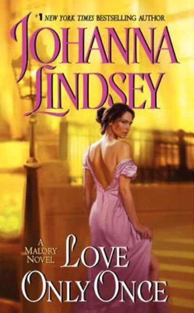 Love Only Once - Mallory Dynasty - Johanna Lindsey - Bøker - HarperCollins Publishers Inc - 9780380899531 - 29. mars 2005