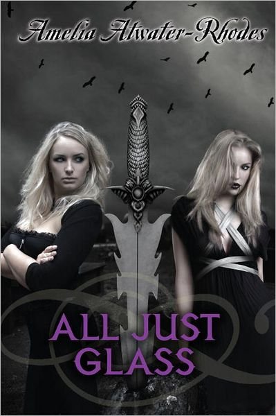 Cover for Amelia Atwater-Rhodes · All Just Glass - Den of Shadows (Paperback Bog) (2012)
