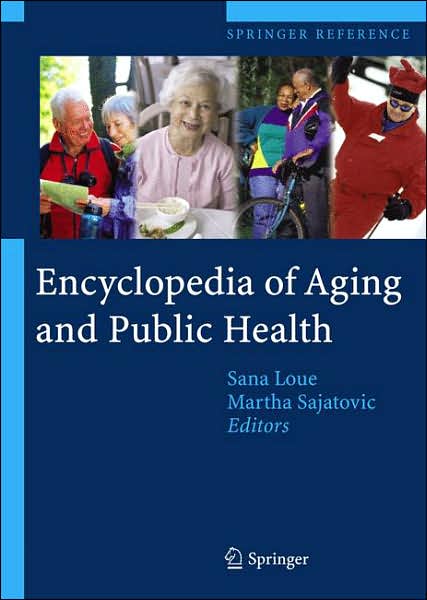Cover for Encyclopedia of Aging and Public Health (Hardcover Book) (2008)