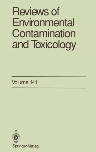 Cover for George W. Ware · Reviews of Environmental Contamination and Toxicology: Continuation of Residue Reviews - Reviews of Environmental Contamination and Toxicology (Gebundenes Buch) [1995 edition] (1995)