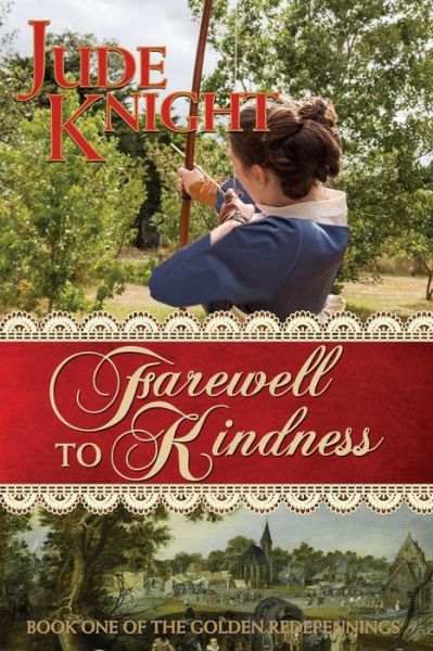 Cover for Jude Knight · Farewell to Kindness (Taschenbuch) (2015)