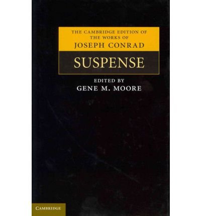 Cover for Joseph Conrad · Suspense - The Cambridge Edition of the Works of Joseph Conrad (Hardcover Book) (2011)