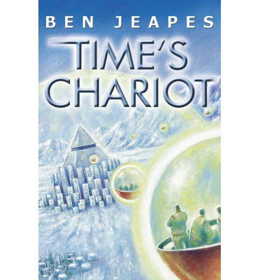 Cover for Ben Jeapes · Time's Chariot (Paperback Book) (2014)