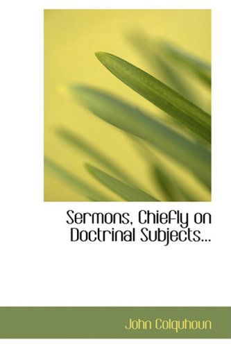 Cover for John Colquhoun · Sermons, Chiefly on Doctrinal Subjects... (Paperback Book) (2008)