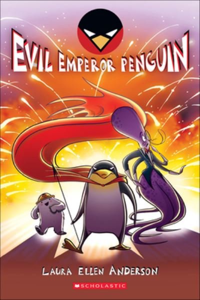 Cover for Laura Ellen Anderson · Evil Emperor Penguin (Innbunden bok) (2017)
