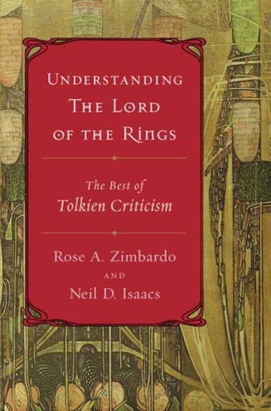 Cover for Rose a Zimbardo · Understanding the Lord of the Rings: the Best of Tolkien Criticism (Paperback Bog) (2005)