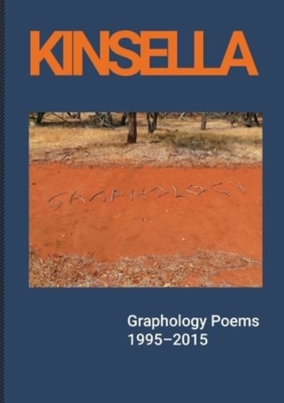 Graphology Poems - John Kinsella - Livros - 5 Islands Press - 9780645136531 - 4 de novembro de 2021