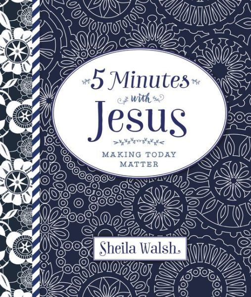 Cover for Sheila Walsh · 5 Minutes with Jesus (Hardcover Book) (2015)
