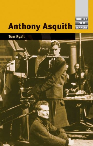 Cover for Tom Ryall · Anthony Asquith - British Film-Makers (Paperback Book) (2011)