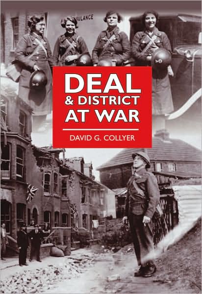 Cover for David G. Collyer · Deal &amp; District at War (Paperback Book) (2009)