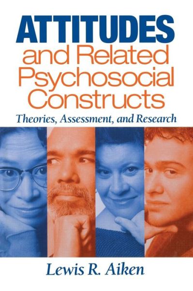 Cover for Lewis R. Aiken · Attitudes and Related Psychosocial Constructs: Theories, Assessment, and Research (Paperback Book) (2002)