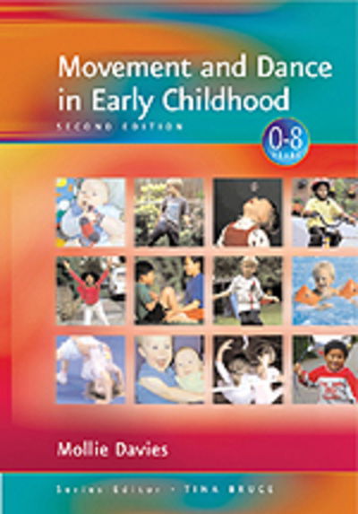 Cover for Mollie Davies · Movement and Dance in Early Childhood - Zero to Eight (Hardcover Book) [2 Revised edition] (2003)