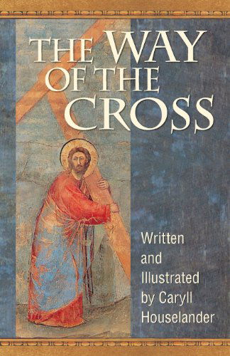 Cover for Caryll Houselander · The Way of the Cross (Pocketbok) [Twenty-Eighth edition] (2002)