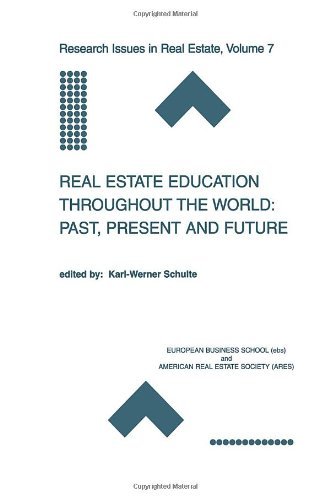 Karl-Werner Schulte · Real Estate Education Throughout the World: Past, Present and Future: Past, Present and Future - Research Issues in Real Estate (Hardcover bog) [2002 edition] (2001)