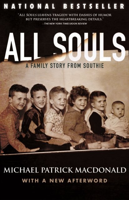 All Souls: A Family Story from Southie - Michael Patrick MacDonald - Bøker - Beacon Press - 9780807020531 - 20. august 2024