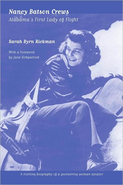 Nancy Batson Crews - Sarah Byrn Rickman - Books - The University of Alabama Press - 9780817355531 - August 1, 2009