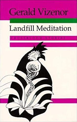 Cover for Gerald Vizenor · Landfill Meditation (Paperback Book) (1991)