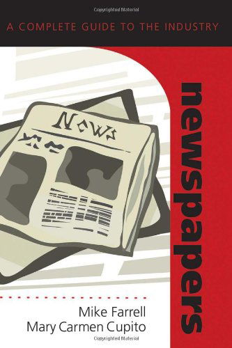 Cover for Mike Farrell · Newspapers: A Complete Guide to the Industry - Media Industries (Paperback Book) [New edition] (2010)