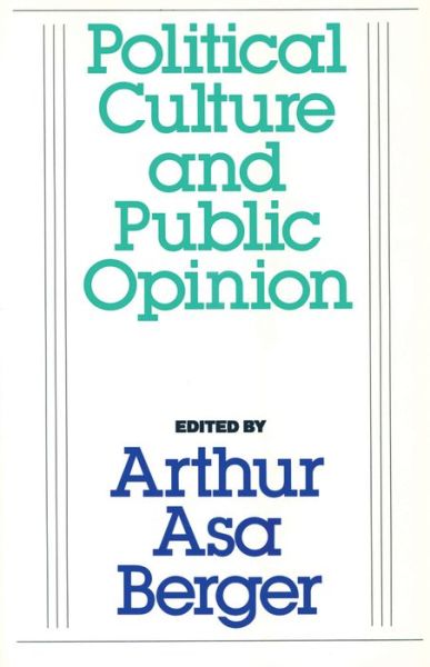 Cover for Arthur Asa Berger · Political Culture and Public Opinion (Paperback Book) (1989)