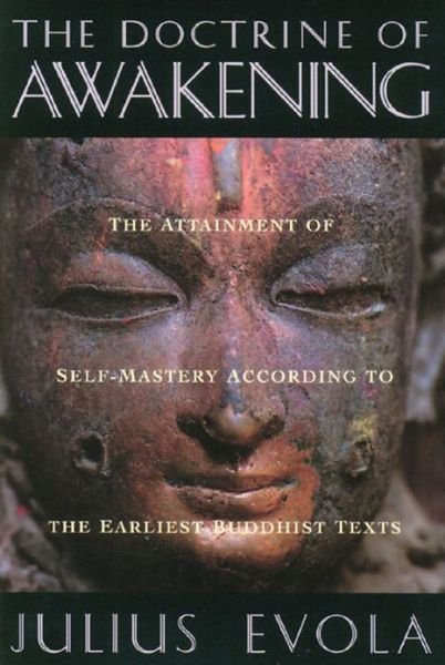 Cover for Julius Evola · The Doctrine of Awakening: The Attainment of Self-Mastery According to the Earliest Buddhist Texts (Taschenbuch) [Original Ed. edition] (1996)