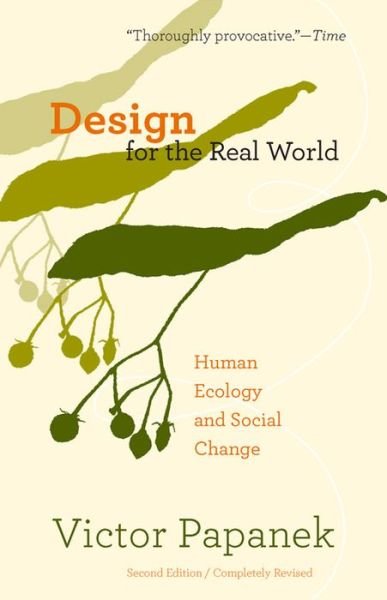 Cover for Victor Papanek · Design for the Real World: Human Ecology and Social Change (Pocketbok) [2 Revised edition] (2005)