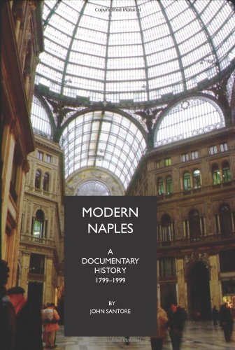 Cover for John Santore · Modern Naples: a Documentary History, 1799-1999 (Documentary History of Naples) (Paperback Book) (2009)